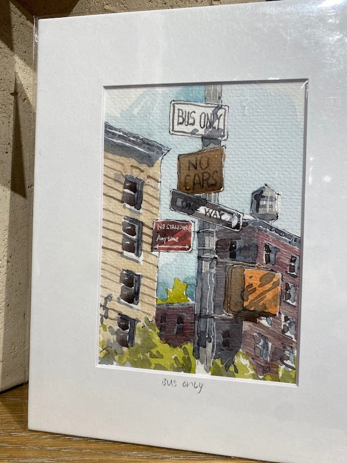Bus Only, Street Signs - New York City - Watercolor - Signed Prints
